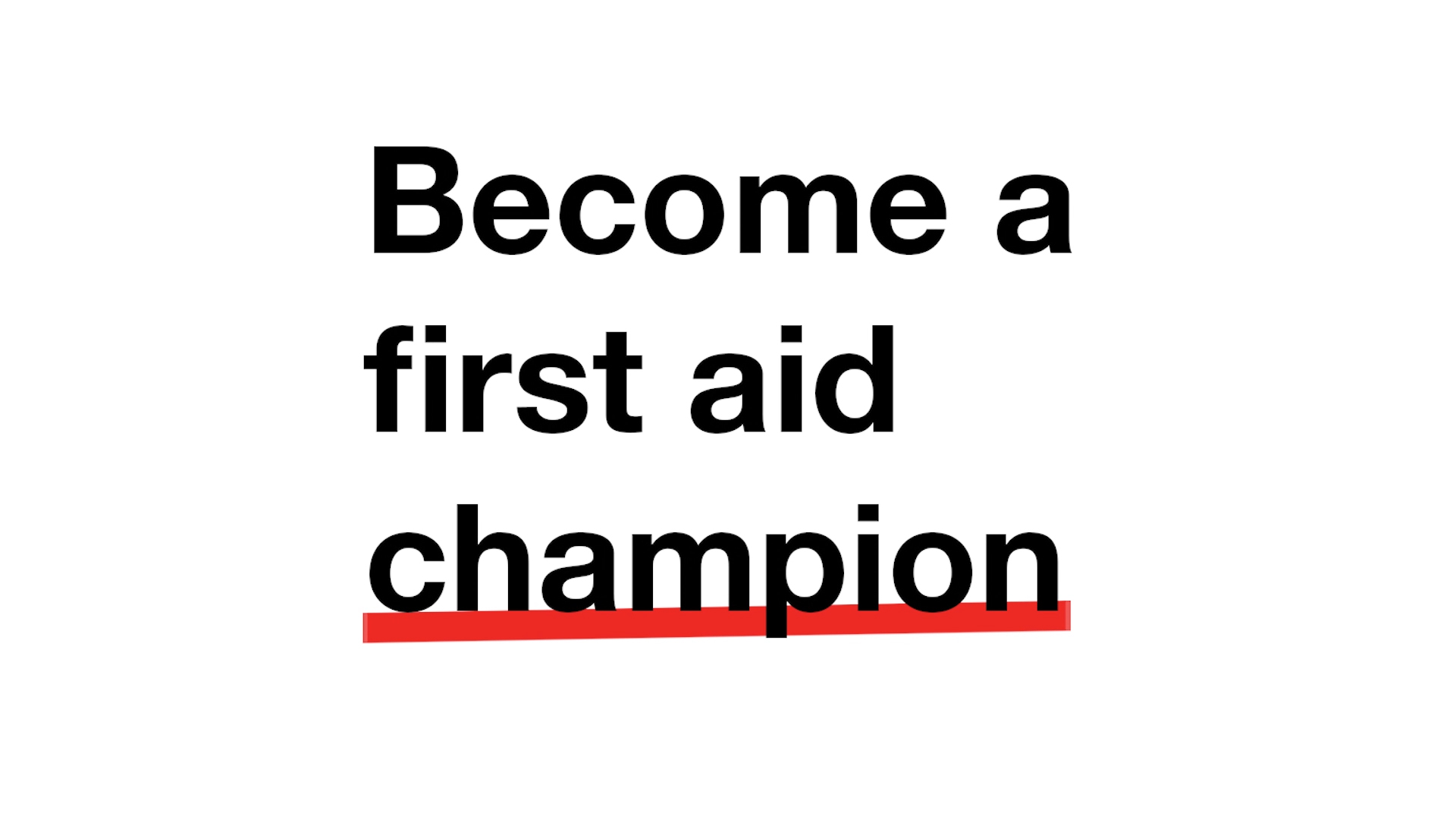 Become a first aid champion